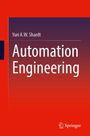Yuri A. W. Shardt: Automation Engineering for our Digital World, Buch