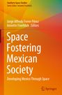 Farbenfrohes Cover mit Text: "Space Fostering Mexican Society: Developing Mexico Through Space", Springer-Logo unten.