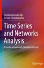 Buchtitel: Time Series and Networks Analysis. Autoren: Theodoros Karakasidis, Avraam Charakopoulos. Farbverlauf Hintergrund.