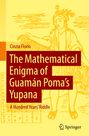 Cinzia Florio: The Mathematical Enigma of Guamán Poma's Yupana, Buch