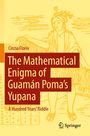 Titel: "The Mathematical Enigma of Guamán Poma's Yupana" von Cinzia Florio. Illustration einer historischen Figur. Springer-Logo.