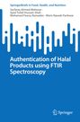Sarfaraz Ahmed Mahesar: Authentication of Halal Products using FTIR Spectroscopy, Buch
