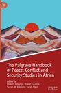 The Palgrave Handbook of Peace, Conflict and Security Studies in Africa, Buch
