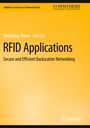 Text oben: "Synthesis Lectures on Communications". Groß: "RFID Applications". Autoren: "Rongrong Zhang · Hao Liu". Gelber Hintergrund.