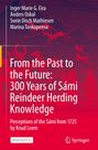 Inger Marie G. Eira: From the Past to the Future: 300 Years of Sámi Reindeer Herding Knowledge, Buch