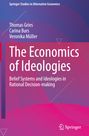 Thomas Gries: The Economics of Ideologies, Buch