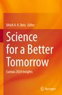 : Science for a Better Tomorrow, Buch