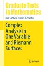Charles M. Stanton: Complex Analysis in One Variable and Riemann Surfaces, Buch
