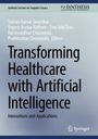 : Transforming Healthcare with Artificial Intelligence, Buch