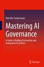 Rajendra Gangavarapu: Mastering AI Governance, Buch