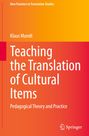 Klaus Mundt: Teaching the Translation of Cultural Items, Buch