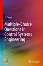 Text: "S. Palani, Multiple-Choice Questions in Control Systems Engineering, Ane Books Pvt. Ltd., Springer". Farbverlauf-Hintergrund.