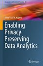 Anne V. D. M. Kayem: Enabling Privacy Preserving Data Analytics, Buch