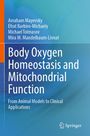 Oben stehen vier Autorennamen, darunter der Titel: "Body Oxygen Homeostasis and Mitochondrial Function". Unten rechts ist ein Springerpferd-Logo auf blauem Hintergrund.