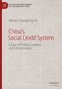 William Zhengdong Hu: China's Social Credit System, Buch