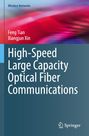 "Wireless Networks. Feng Tian, Xiangjun Xin. High-Speed Large Capacity Optical Fiber Communications. Springer-Logo."