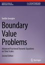 Text: "Svetlin Georgiev, Boundary Value Problems, Advanced Fractional Dynamic Equations on Time Scales, Second Edition."