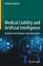 "Medical Liability and Artificial Intelligence" von Rafaella Nogaroli behandelt rechtliche Ansätze in Brasilien und Europa. Illustrationen zeigen medizinische Symbole und eine Figur im Anzug.