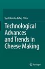 : Technological Advances and Trends in Cheese Making, Buch