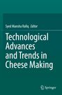 Text: "Syed Mansha Rafiq Editor. Technological Advances and Trends in Cheese Making. Springer." Türkisfarbener Hintergrund.