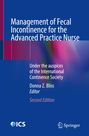 "Management of Fecal Incontinence for the Advanced Practice Nurse", Editor: Donna Z. Bliss. Blaue Hintergrundfarbe.