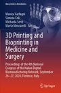 Titel: 3D Printing and Bioprinting in Medicine and Surgery. Überlagert von einer Person mit Schutzbrille und einer Roboterhand.