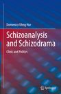 Domenico Uhng Hur: Schizoanalysis and Schizodrama, Buch