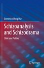 Titel: "Schizoanalysis and Schizodrama: Clinic and Politics" von Domenico Uhng Hur. Blau-rot gemusterter Hintergrund.