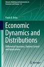 „Economic Dynamics and Distributions“ von Paulo B. Brito, inklusive „Differential Equations, Optimal Control and Applications“. Enthält ein stilisiertes Linienmuster und das Springer-Logo.