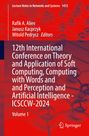 : 12th International Conference on Theory and Application of Soft Computing, Computing with Words and Perception and Artificial Intelligence - ICSCCW-2024, Buch