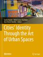 Titel: "Cities’ Identity Through the Art of Urban Spaces". Bunte Häuserfassaden in einer belebten Straße.
