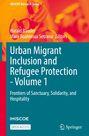 : Urban Migrant Inclusion and Refugee Protection - Volume 1, Buch