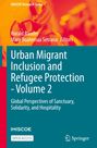 : Urban Migrant Inclusion and Refugee Protection - Volume 2, Buch