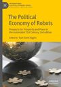 : The Political Economy of Robots, Buch
