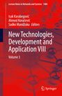 : New Technologies, Development and Application VIII, Buch