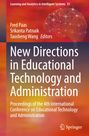 : New Directions in Educational Technology and Administration, Buch