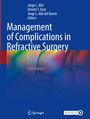 Titel: "Management of Complications in Refractive Surgery", Dritte Edition. Autoren: Jorge L. Alió, Dimitri T. Azar. Logo unten.