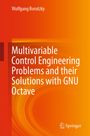Wolfgang Borutzky: Multivariable Control Engineering Problems and their Solutions with GNU Octave, Buch