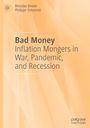 Brendan Brown: Bad Money, Buch