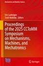 : Proceedings of the 2025 CCToMM Symposium on Mechanisms, Machines, and Mechatronics, Buch