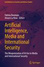 : Artificial Intelligence, Media and International Security, Buch