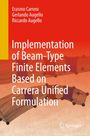 Erasmo Carrera: Implementation of Beam-Type Finite Elements Based on Carrera Unified Formulation, Buch