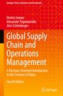 Buchtitel: "Global Supply Chain and Operations Management", Autoren: Dmitry Ivanov, Alexander Tsipoulanidis, Jörn Schönberger.
