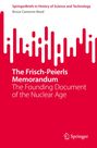 Bruce Cameron Reed: The Frisch-Peierls Memorandum, Buch