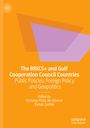 Titel: „The BRICS+ and Gulf Cooperation Council Countries: Public Policies, Foreign Policy and Geopolitics“. Orange Hintergrund.