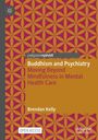 "Buddhism and Psychiatry: Moving Beyond Mindfulness in Mental Health Care" von Brendan Kelly. Muster aus Kreisen und Sternen.