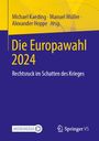 : Die Europawahl 2024, Buch