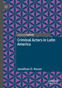 „Criminal Actors in Latin America“ von Jonathan D. Rosen. Hintergrund: geometrisches lila Muster. Oben links: Logo.