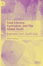 Dishari Chattaraj: Food Literacy, Curriculum, and The Global South, Buch
