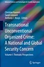 : Transnational Unconventional Organized Crime: A National and Global Security Concern, Buch
